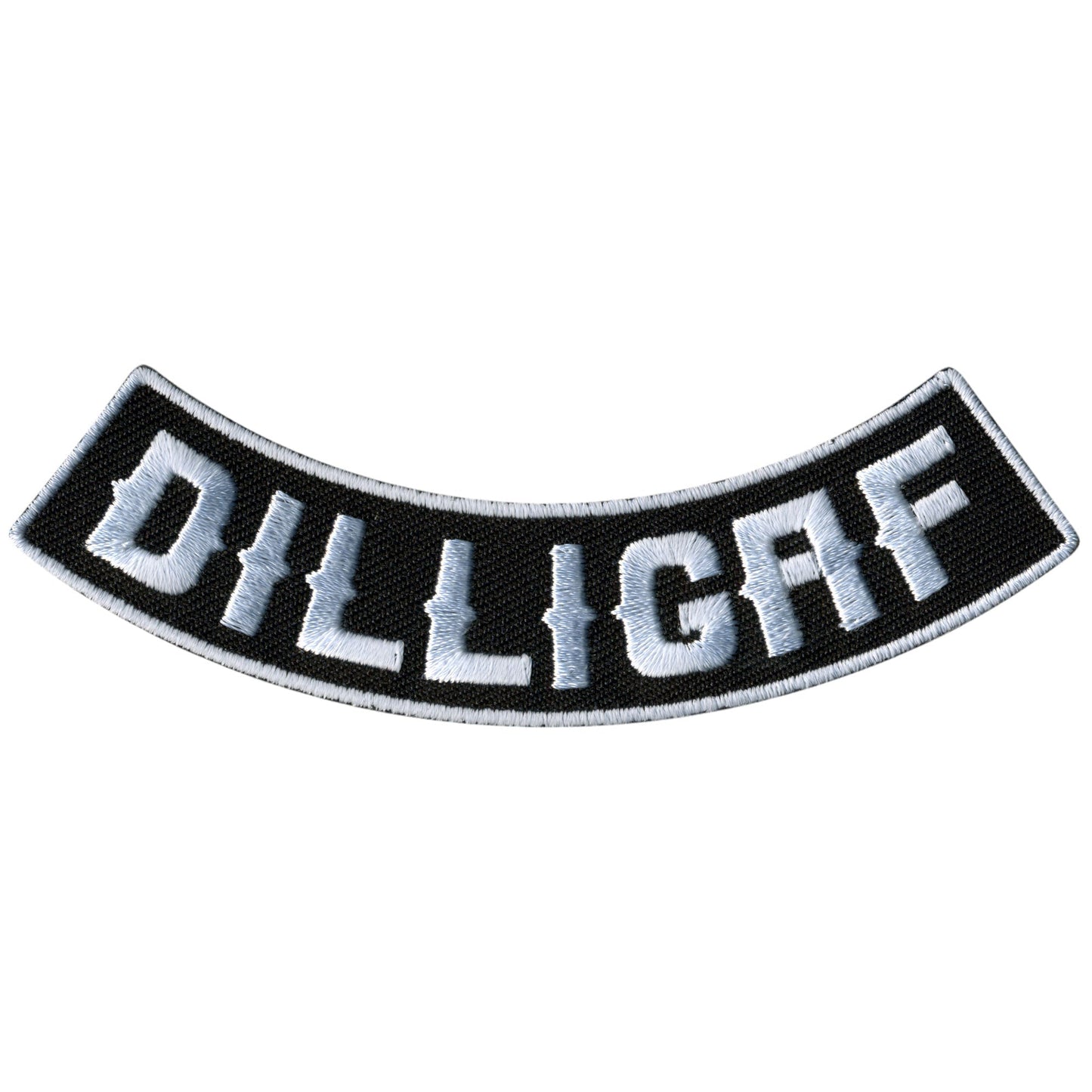 Hot Leathers DILLIGAF 4” X 1” Bottom Rocker Patch