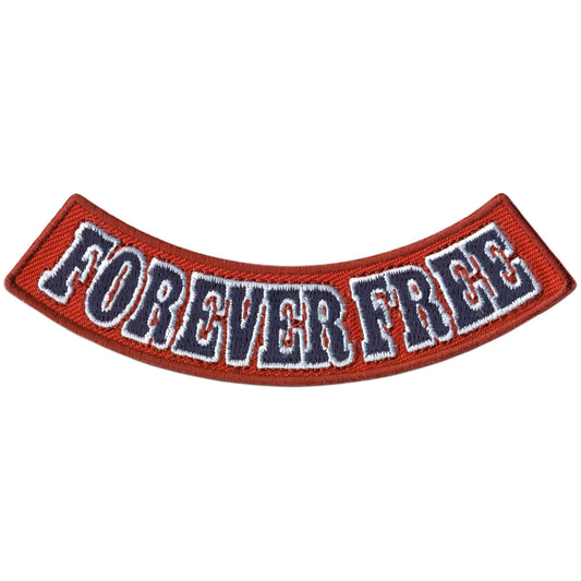 Hot Leathers Forever Free 4” X 1” Bottom Rocker Patch